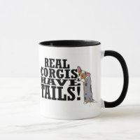 Real Corgis Have Tails Mug