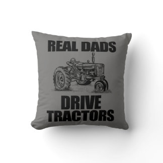Real Dads Drive Tractors Farmer Rancher Father's Throw Pillow