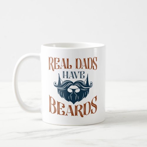 Real Dads Have Beards Coffee Mug