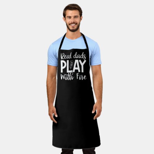 Real Dads Play With Fire BBQ Large Black Apron