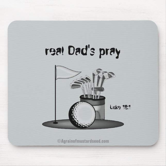 Real Dad's Pray Father's Day Mouse Pad (Front)