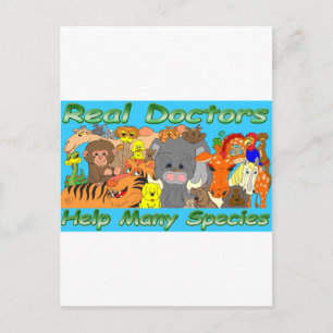Real doctors treat all species - full color postcard