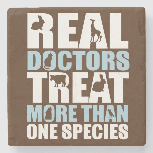 Real doctors treat more than one species stone coaster (Front)