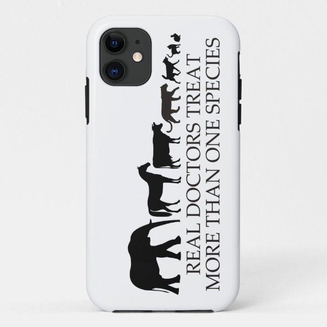 Real Doctors (Vets) Treat More Than One Species Case-Mate iPhone Case (Back)