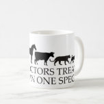 Real Doctors (vets) Treat More Than One Species Coffee Mug at Zazzle