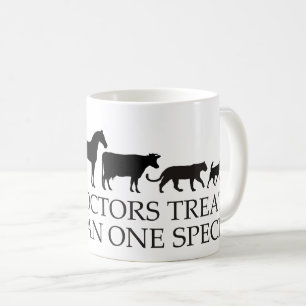 Real Doctors (Vets) Treat More Than One Species Coffee Mug