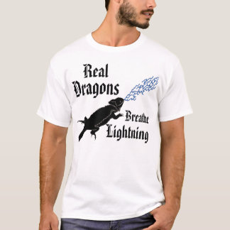 Real dragons breathe lightning T-Shirt