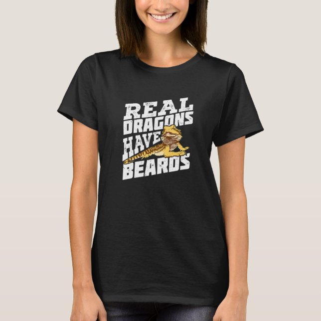 Real Dragons Have Beards Bearded Dragon Premium T-Shirt (Front)