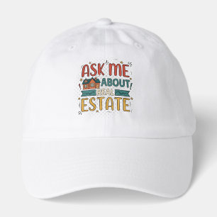 Real Estate Agent Ask Me About Real Estate Hat