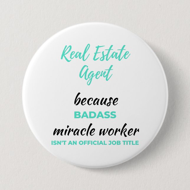 Real Estate Agent Because Badass Miracle Worker 2 Button (Front)
