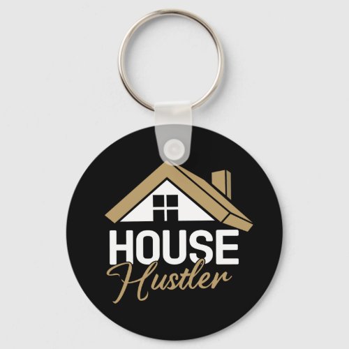 Real Estate Agent Broker Realtor House Hustler Keychain