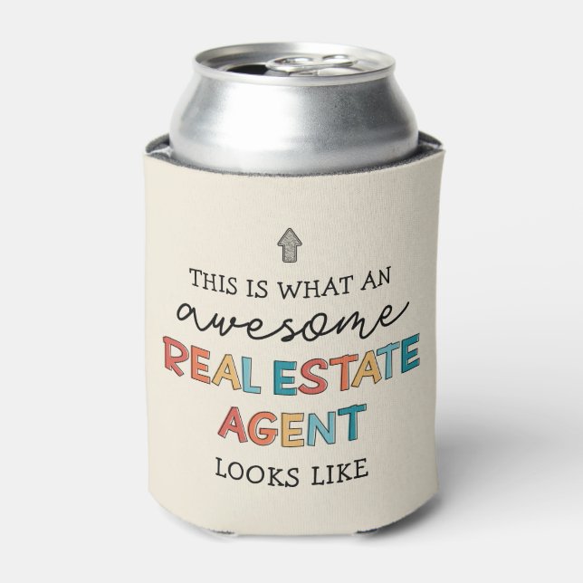 Real Estate Agent Funny Awesome Realtor Gifts Can Cooler (Can Front)