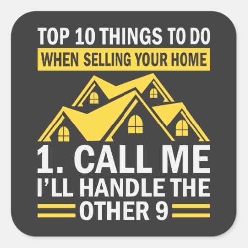 Real Estate Agent Funny Quote  Square Sticker