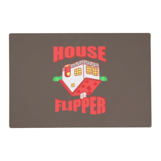 Real Estate Agent House Flipper Placemat (Front)