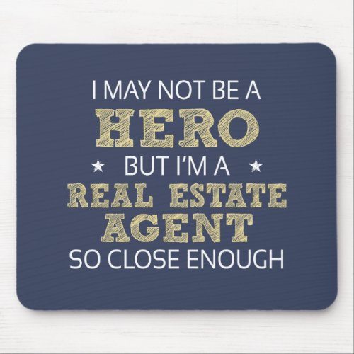 Real Estate Agent Humor Novelty Mouse Pad