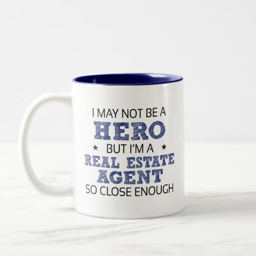 Real Estate Agent Humor Novelty Two_Tone Coffee Mug