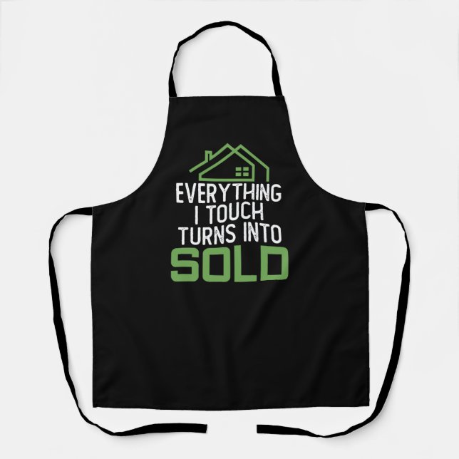 Real Estate Agent Joke Pun Realtor Sold Home Apron (Front)