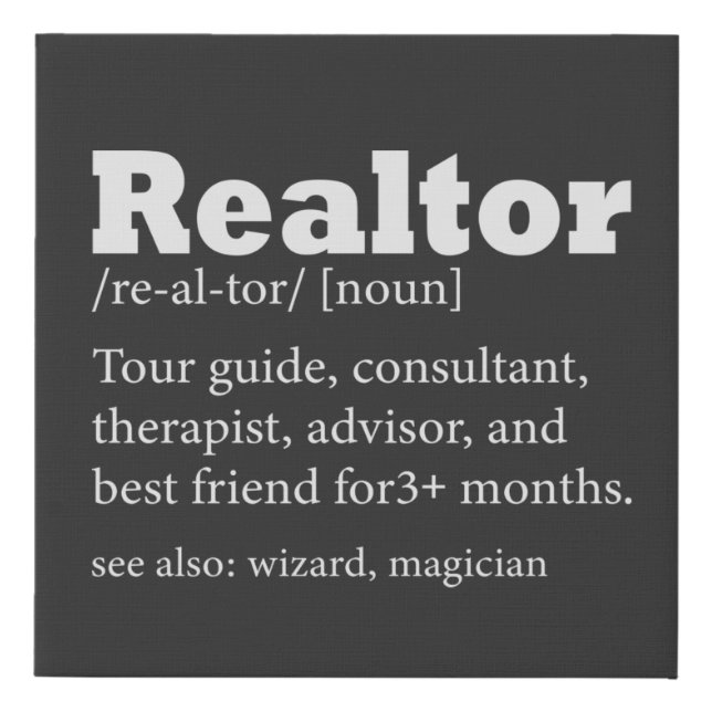 Real Estate Agent Realtor Funny Quote Canvas (Front)