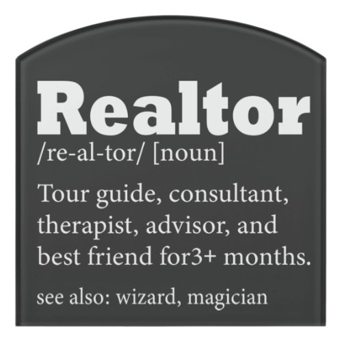 Real Estate Agent Realtor Funny Quote  Door Sign