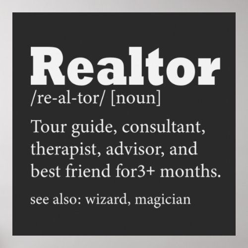 Real Estate Agent Realtor Funny Quote   Poster