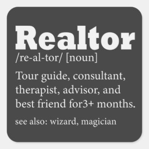 Real Estate Agent Realtor Funny Quote  Square Sticker