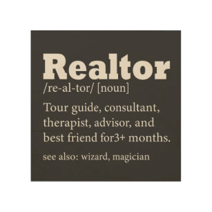 Real Estate Agent Realtor Funny Quote  Wood Wall Art