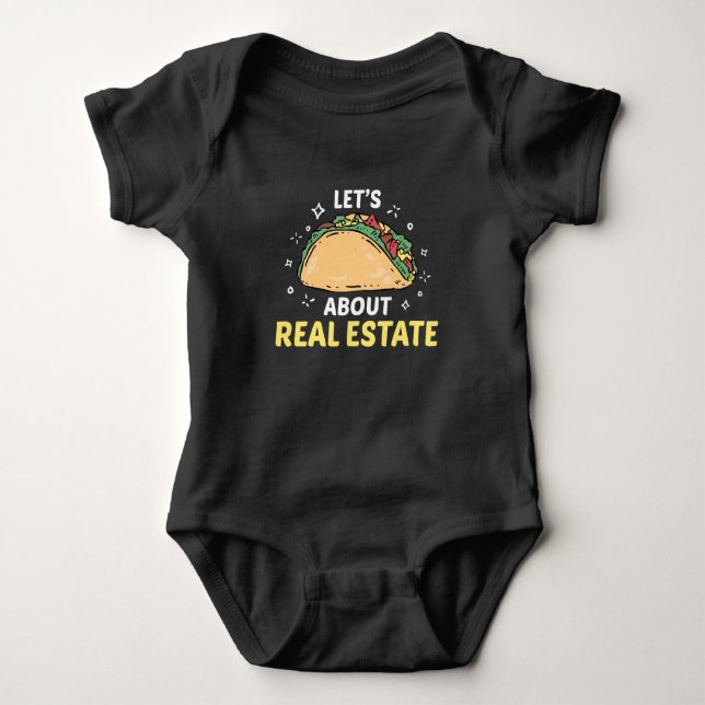 Real Estate Agent Taco Property Broker Foodie Baby Bodysuit (Front)