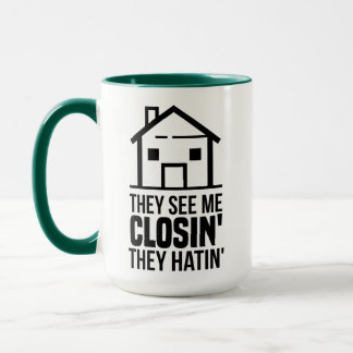 Real Estate Agent They See Me Closing Coffee Mug