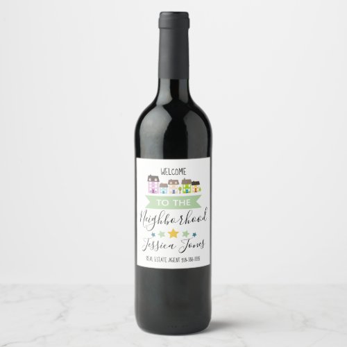 Real estate agent welcome to neighbourhood gift wine label