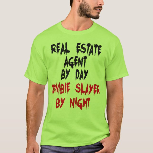 Real Estate Agent Zombie Joke T-Shirt (Front)