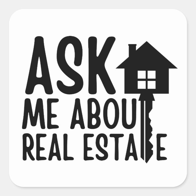 Real Estate - Ask Me About Real Estate  Square Sticker (Front)