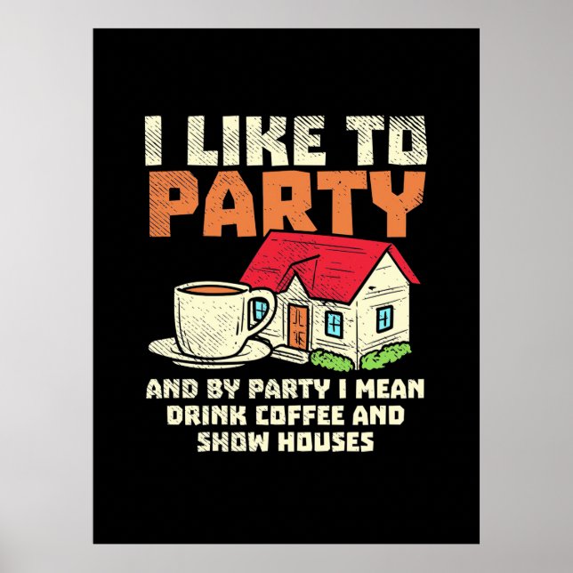 Real Estate Broker Like Party Poster (Front)