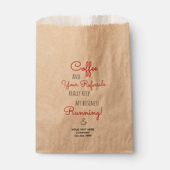 Real Estate Coffee Referrals Keep Business Running Favor Bag (Front)