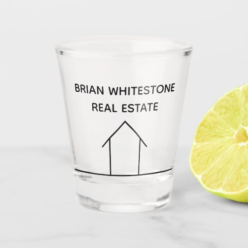 Real Estate Company Modern Custom Home Realtor Shot Glass