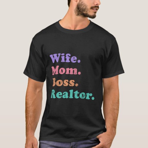 Real Estate For Mom T_Shirt