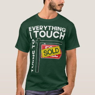 Real Estate Funny Quote Real Estate Agent T-Shirt