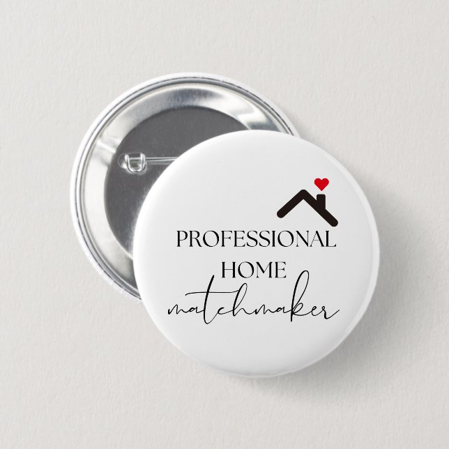 Real Estate Home Matchmaker Promotional  Button (Front & Back)