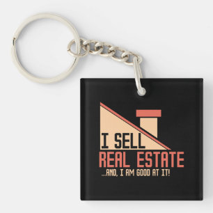 Real Estate - I Sell Real Estate Keychain
