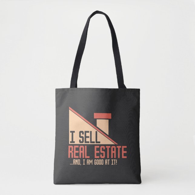 Real Estate - I Sell Real Estate Tote Bag (Front)