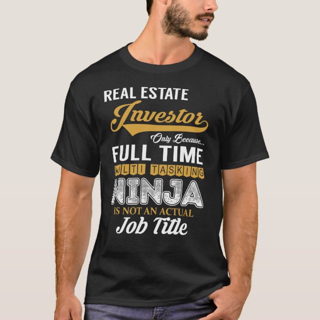 Real Estate Investor MultiTasking T-Shirt (Front)