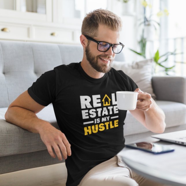 Real Estate is my Hustle Realtor Quote T-Shirt (real estate is my hustle t shirt)