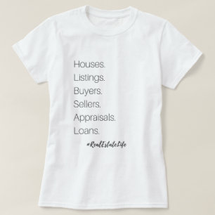 Real Estate Life T-Shirt