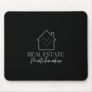 Real Estate Matchmaker Mouse Pad