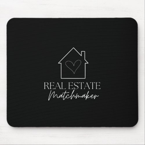 Real Estate Matchmaker Mouse Pad