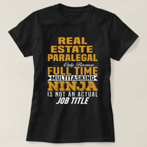 Real Estate Paralegal T_Shirt