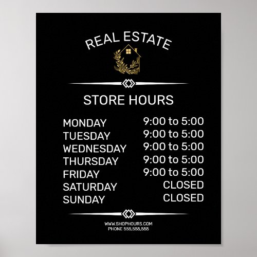 real estate Retail store opening times sign