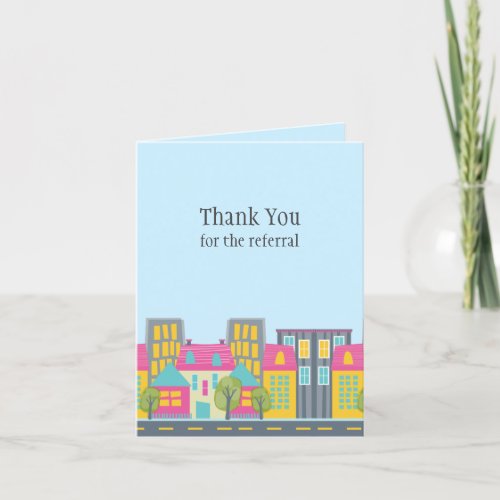 Real Estate Thank You for the Referral Card