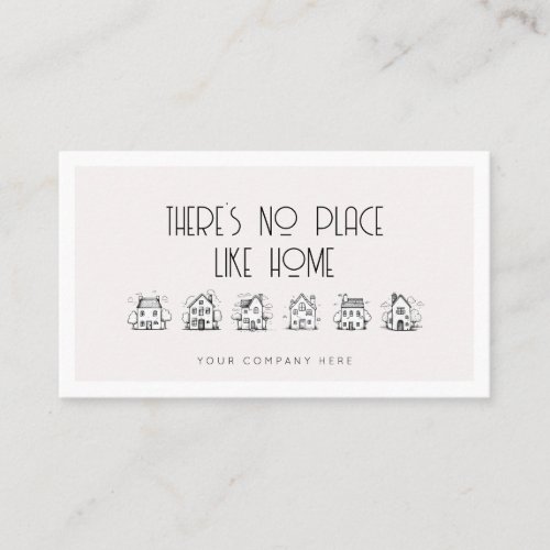 Real Estate Theres No Place Like Home Hand_Drawn Business Card
