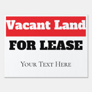 Real Estate   Vacant Land For Lease Sign