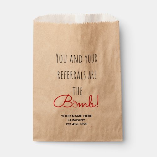 Real Estate Your Referrals are The Bomb Favor Bag